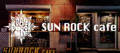 SUN ROCK cafe
